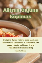Astrus Cajuns kepimas