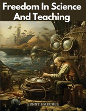 Freedom In Science And Teaching