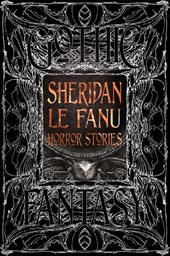 Sheridan Le Fanu Horror Stories