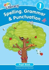 Spelling, Grammar & Punctuation Pupil Book 1