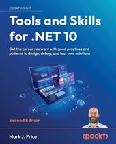 Tools and Skills for .NET 10 - Second Edition