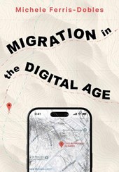 Migration in the Digital Age