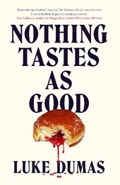 Nothing Tastes As Good