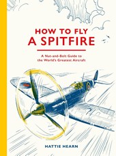 How To Fly A Spitfire