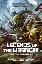Legends of the Waaagh!
