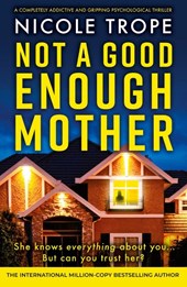 Not a Good Enough Mother