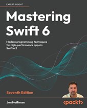 Mastering Swift 6 - Seventh Edition