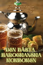 DEN BÄSTA MAROCKANSKA KOKBOKEN