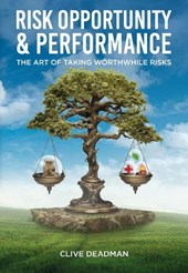 Risk, Opportunity and Performance