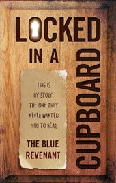 Locked in a Cupboard