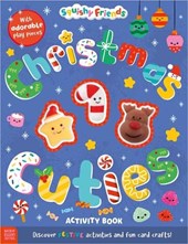 Squishy Friends: Christmas Cuties Activity Book