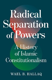 Radical Separation of Powers