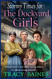 Stormy Times for The Dockyard Girls