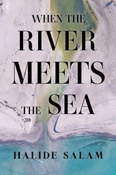 When the River Meets the Sea