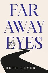 Far Away Eyes