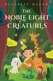 The Noble Eight Creatures
