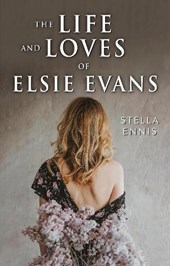 The Life and Loves of Elsie Evans