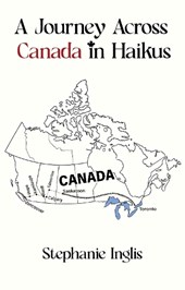 A Journey Across Canada in Haikus