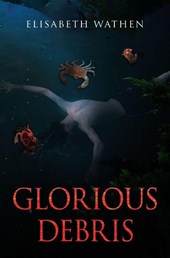 Glorious Debris