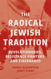 The Radical Jewish Tradition