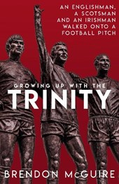 Growing Up With the Trinity