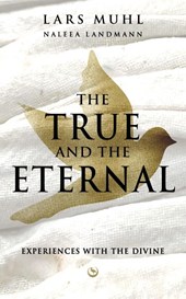 THE TRUE AND THE ETERNAL