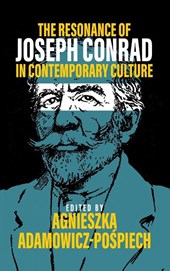 The Resonance of Joseph Conrad in Contemporary Culture