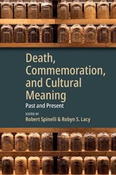 Death, Commemoration, and Cultural Meaning