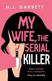 My Wife, the Serial Killer