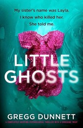 Dunnett, G: Little Ghosts