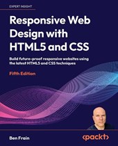 Responsive Web Design with HTML5 and CSS - Fifth Edition