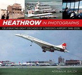 Heathrow in Photographs