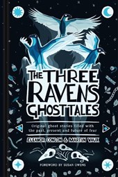 The Three Ravens Ghost Tales
