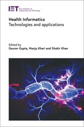 Health Informatics: Technologies and Applications