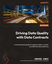 Driving Data Quality with Data Contracts