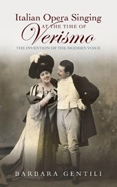 Italian Opera Singing at the Time of Verismo