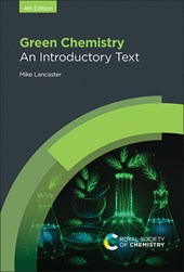 Green Chemistry: An Introductory Text
