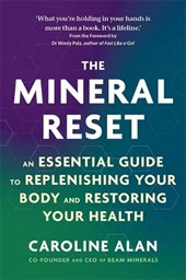 The Mineral Reset