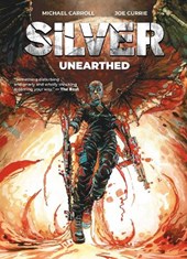 Silver - Unearthed