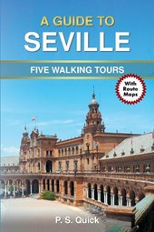 A Guide to Seville - Five Walking Tours