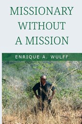 Missionary Without a Mission...