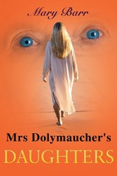 Mrs. Dolymaucher’s Daughters