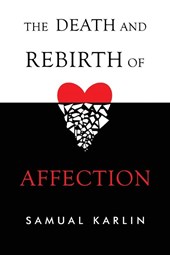 The Death and Rebirth of Affection