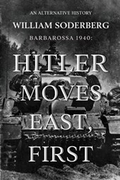 Barbarossa 1940: Hitler Moves East, First