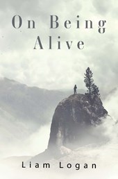 On Being Alive