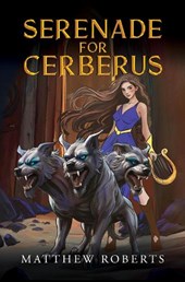 Serenade for Cerberus