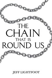 The Chain That Is Round Us