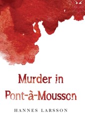 Murder in Pont-a-Mousson