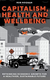 Capitalism, Health and Wellbeing