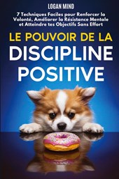 Le Pouvoir de la Discipline Positive